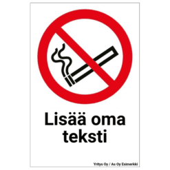 Tuotekuva: kieltokyltti tupakointi kielletty 20x30 oma teksti