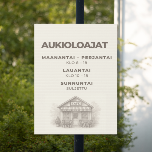 Tyylikäs mallikuva tienvarsikyltistä, jossa esitetään kahvilan aukioloajat. Kuva sopii erinomaisesti esimerkkikuvaksi tai markkinointimateriaaleihin tuotteille, jotka liittyvät kyltteihin, opasteisiin tai mainospintoihin. Kyltissä on teksti: Maanantai–perjantai klo 8–18, lauantai klo 10–18, sunnuntai suljettu.